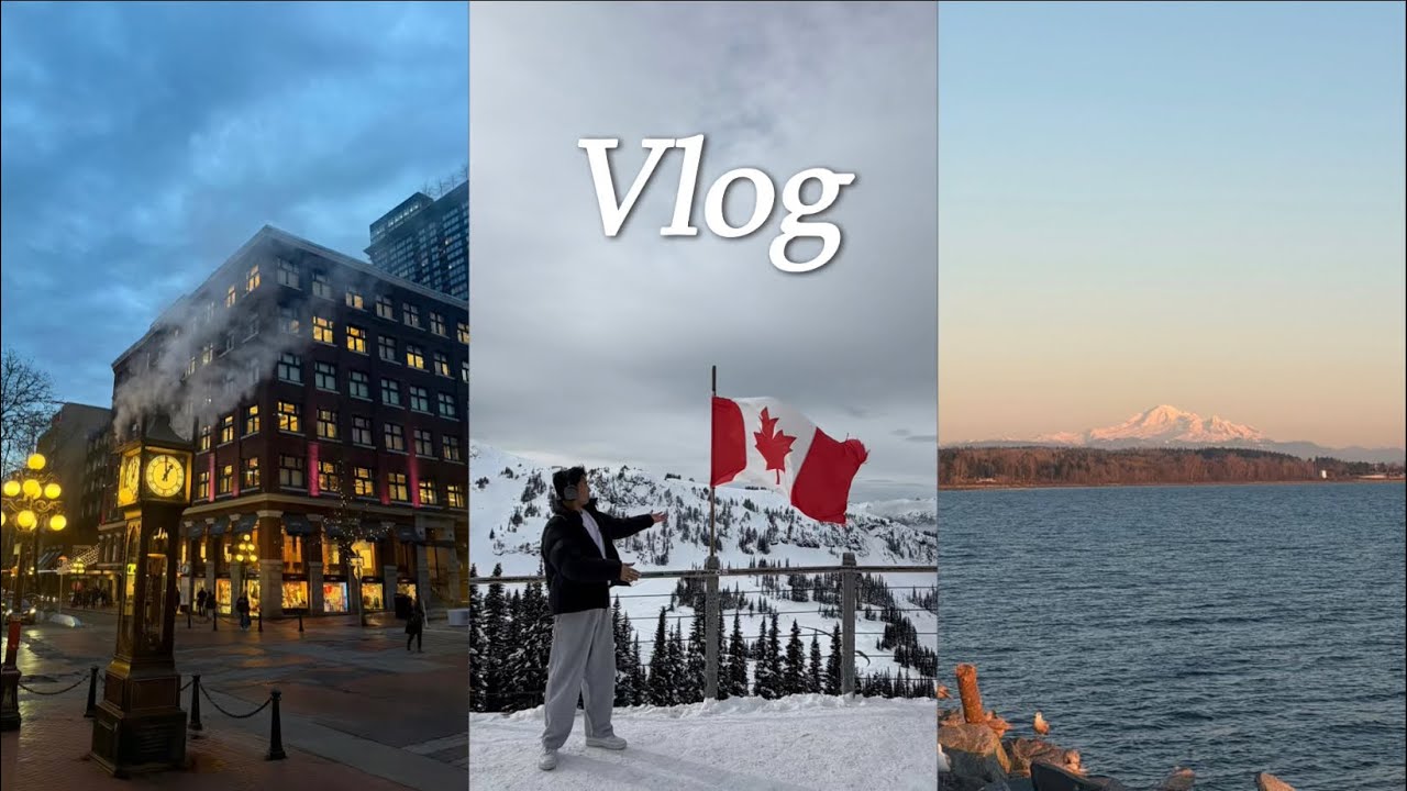 [Vlog] 캐나다 밴쿠버🇨🇦 episode1