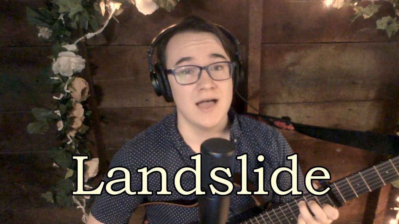 Landslide (Fleetwood Mac) Baritone Cover - 22 Months on T