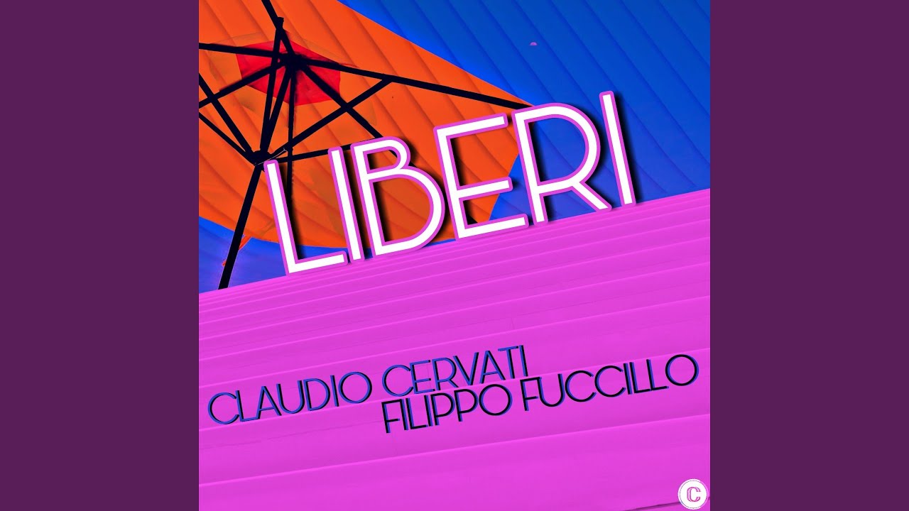 Liberi (feat. Filippo Fuccillo)