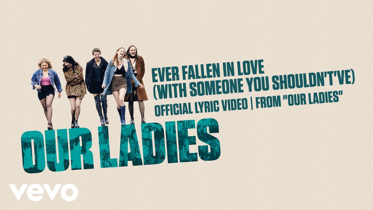 Ever Fallen In Love (With Someone You Shouldn't've) | Official Lyric Video | From 