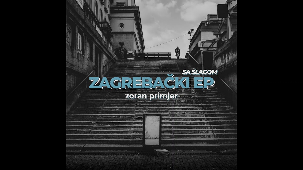 zoran primjer - Zagrepčanke (remix)