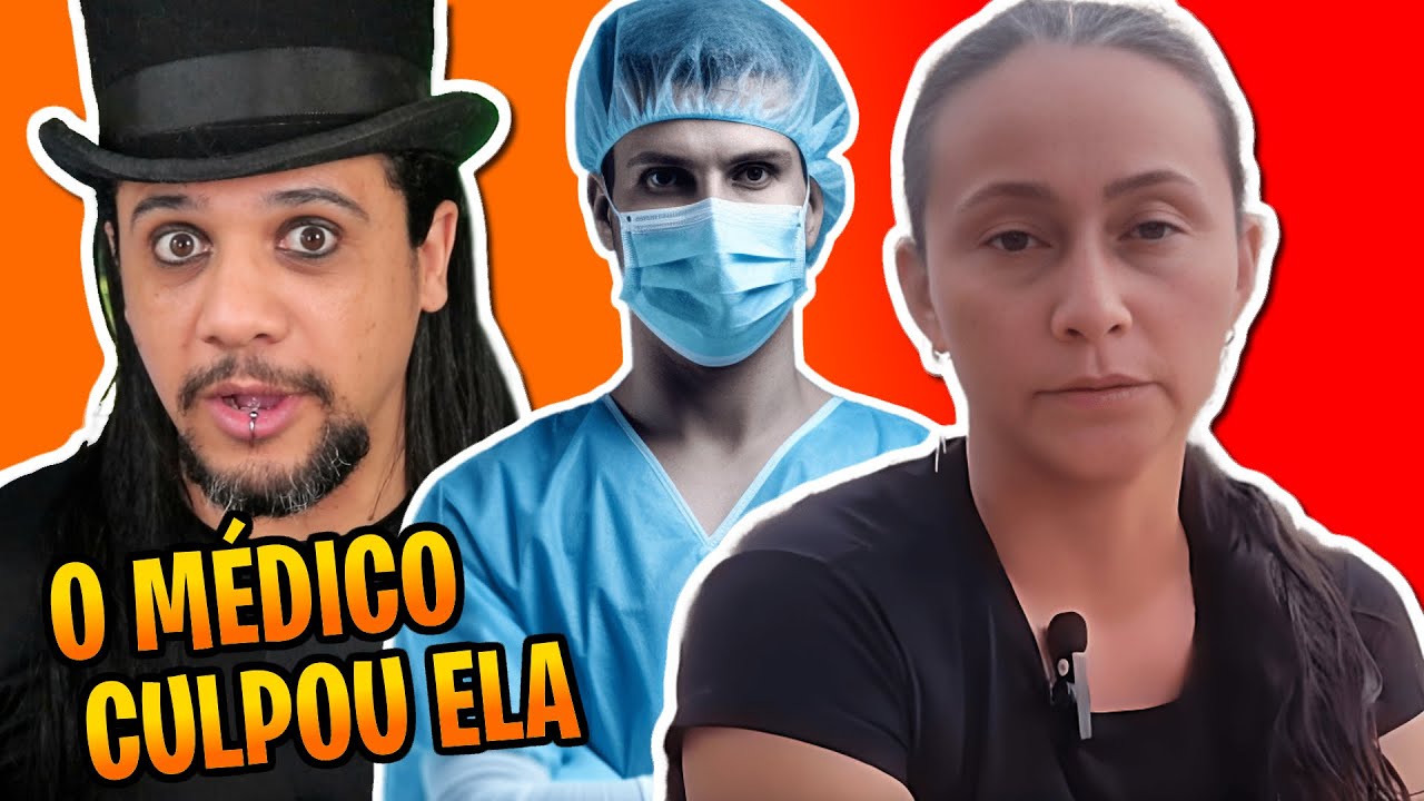 ELA FOI ACUSADA DE ERRO MÉDICO NELA MESMO