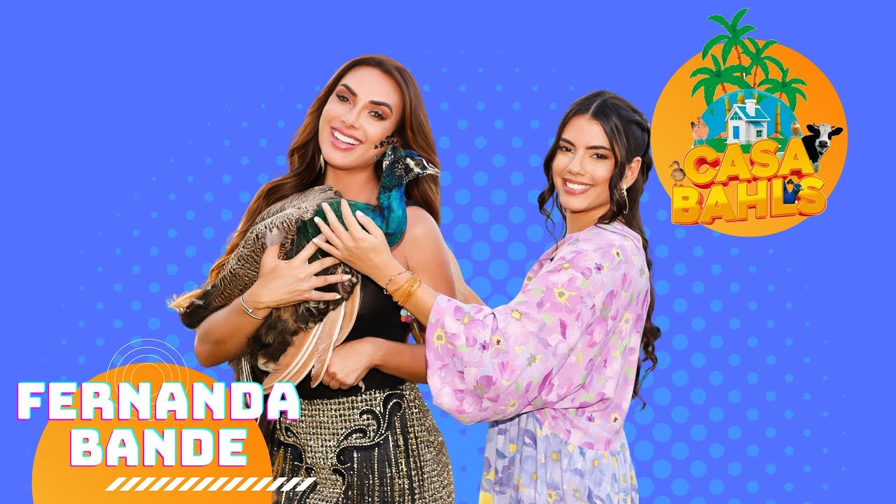 Casa Bahls - Nicole Bahls e Fernanda Bande