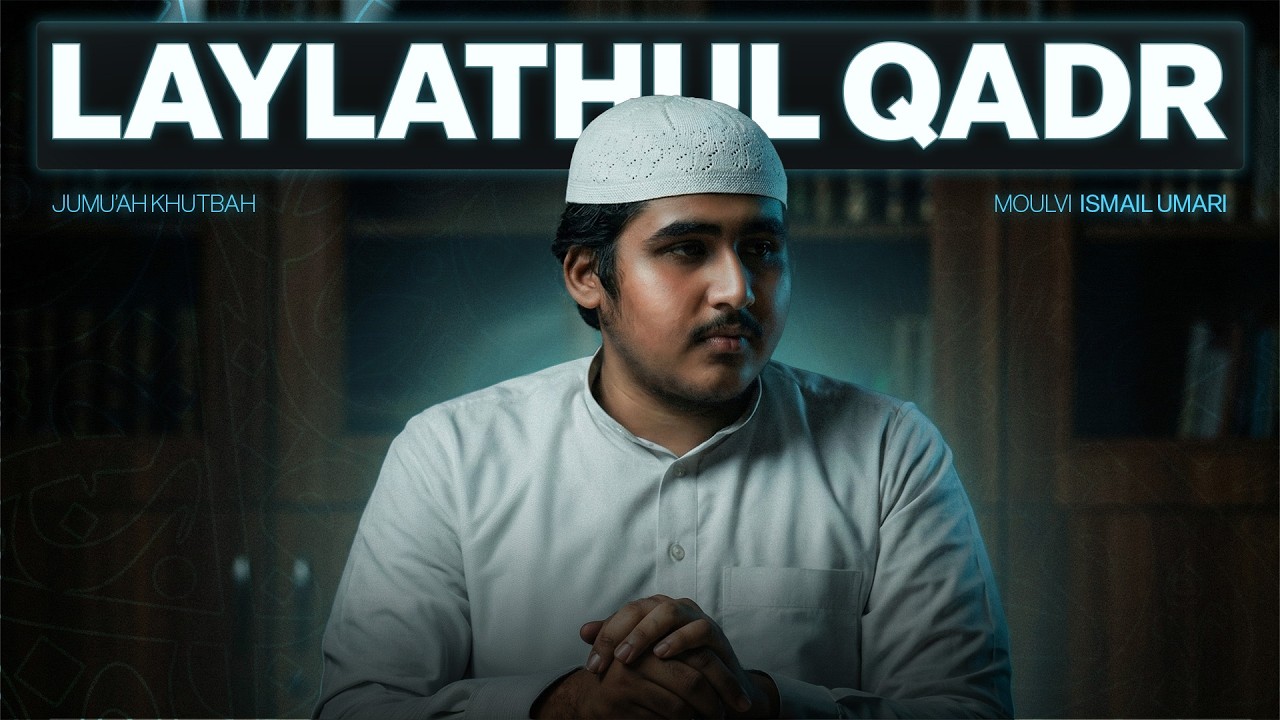 Aakhri Ashre ki Hifazat kijiye | Ramadaan | Moulvi Ismail Umari | 06-03-26 | Jumu'ah Khutbah