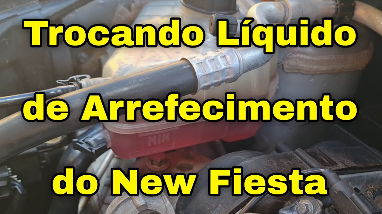 Trocando Líquido de Arrefecimento do New Fiesta