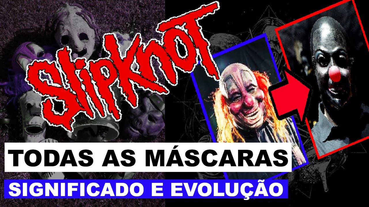 Todas as Máscaras do SLIPKNOT sua Evolução e Significado (1996 - 2021)