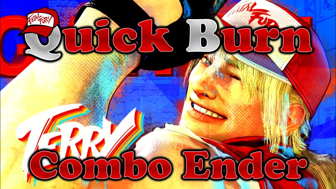 SF6 Terry - Quick Burn as a Combo Ender (Options and Decisions)