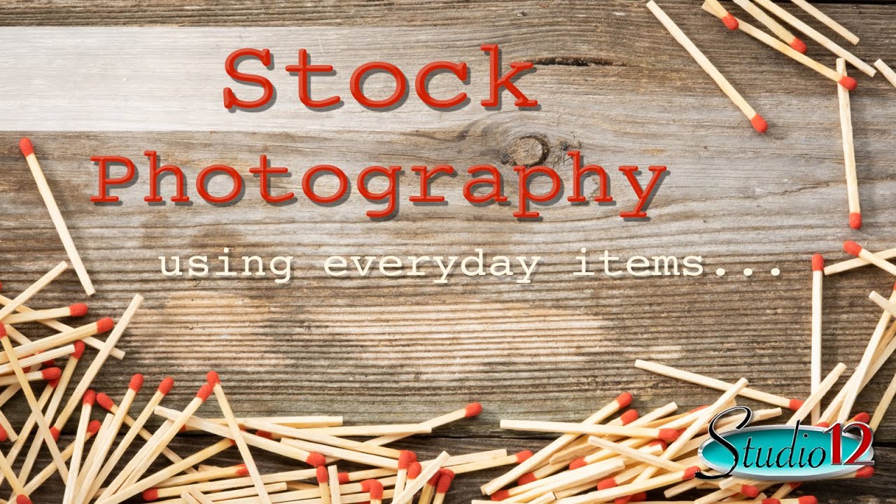 How to Shoot Stock Photography Using Items you have at Home