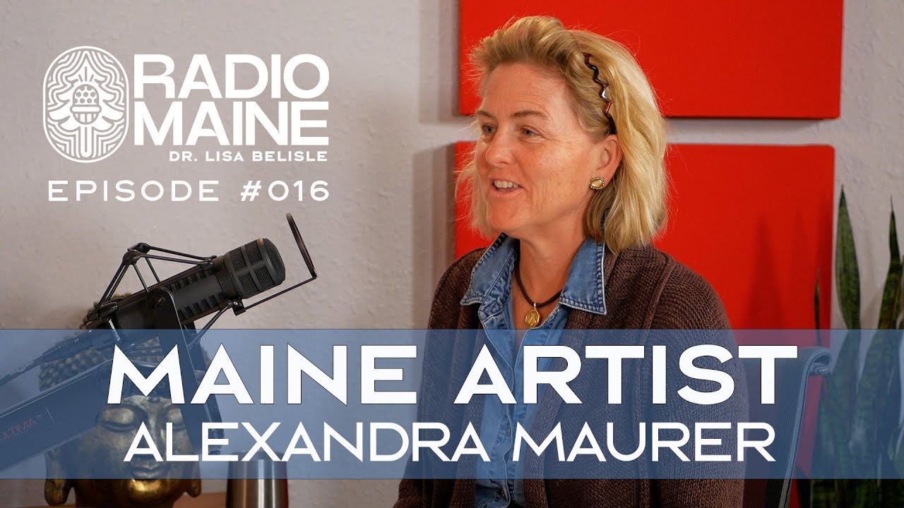 The Point of Change, Acupuncturist to Artist: Alexandra Strawbridge Maurer, Maine Artist