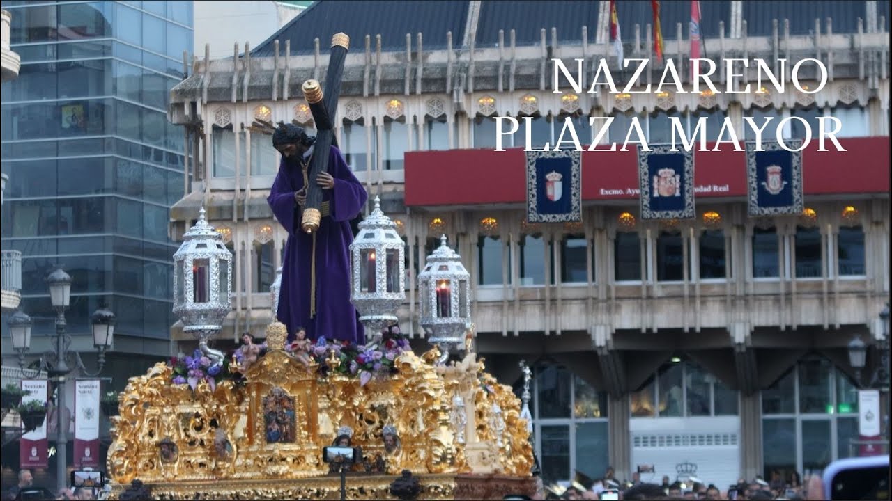 4K || NAZARENO  || PLAZA MAYOR || AM PASIÓN DE LINARES || CIUDAD REAL 2024