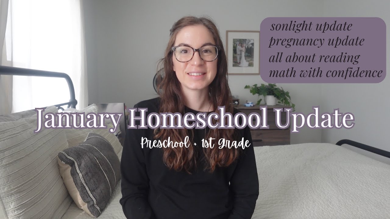 January Homeschool Update | Preschool, 1st Grade, and Pregnancy