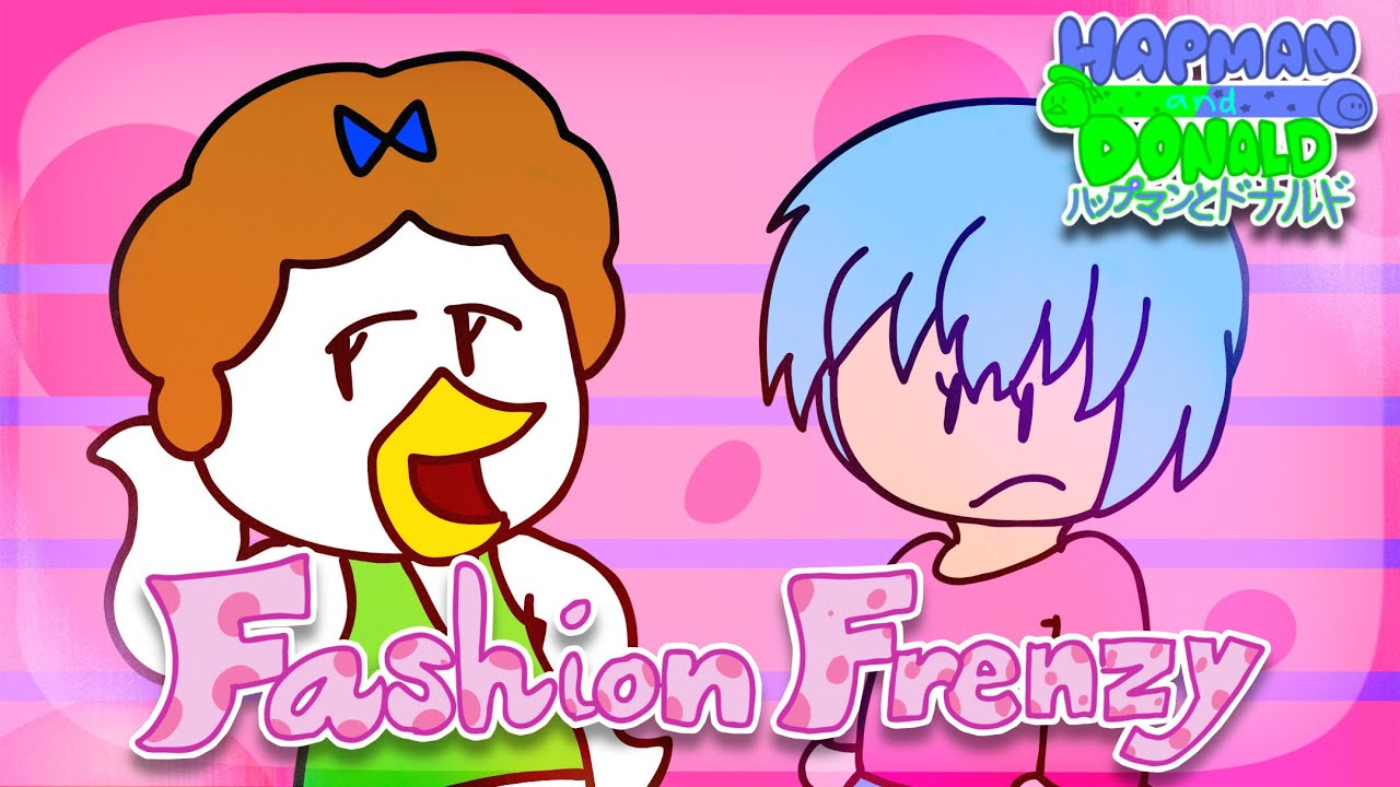 HapMan & Donald - S1 E1 - Fashion Frenzy