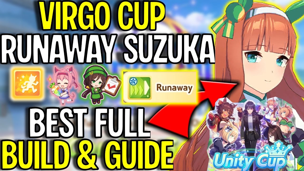 Runaway Suzuka Best Full Build & Guide How to Train, Career, Stats| Umamusume  Unity Cup & Virgo Cup