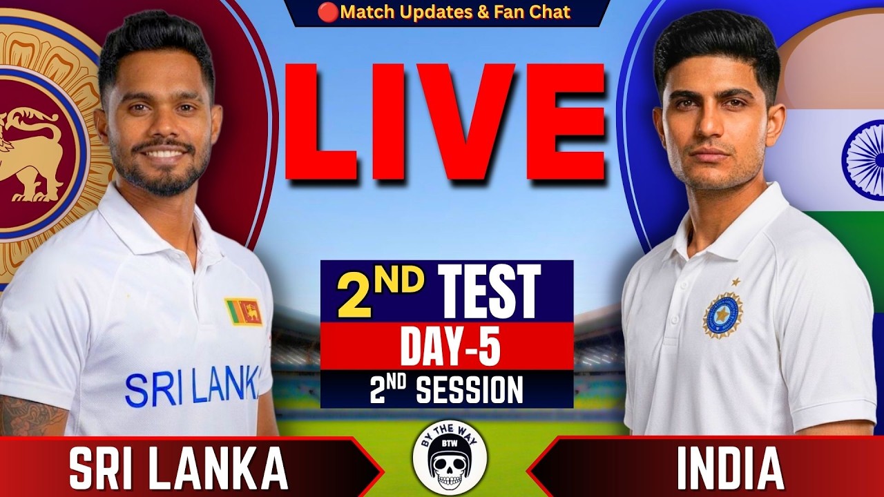 🔴Live: Ind vs Sl, 2nd Test | Live Cricket Score & commentary | India vs Sri Lanka | 2nd Session