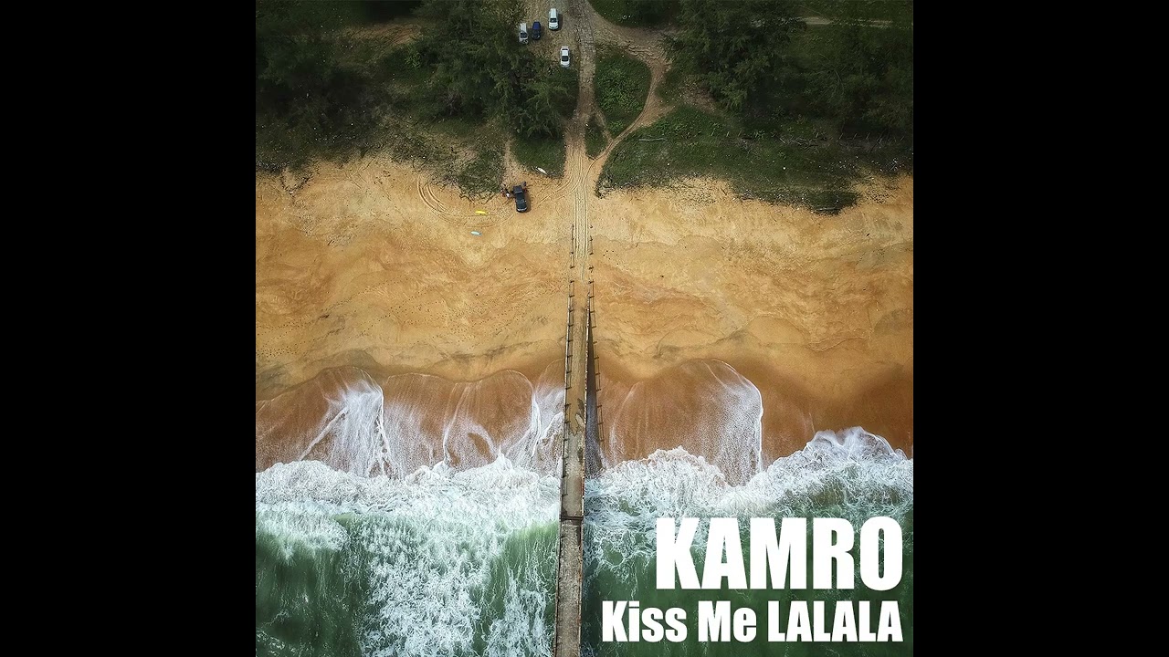 KAMRO - KISS ME LALALA (EXTENDED VERSION) | BENIS FAN