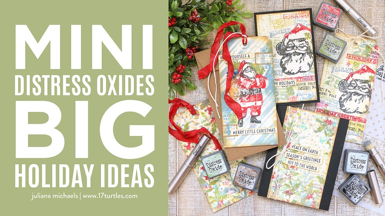 Mini But Mighty! Holiday Tags & Cards with Tim Holtz Mini Distress Oxides