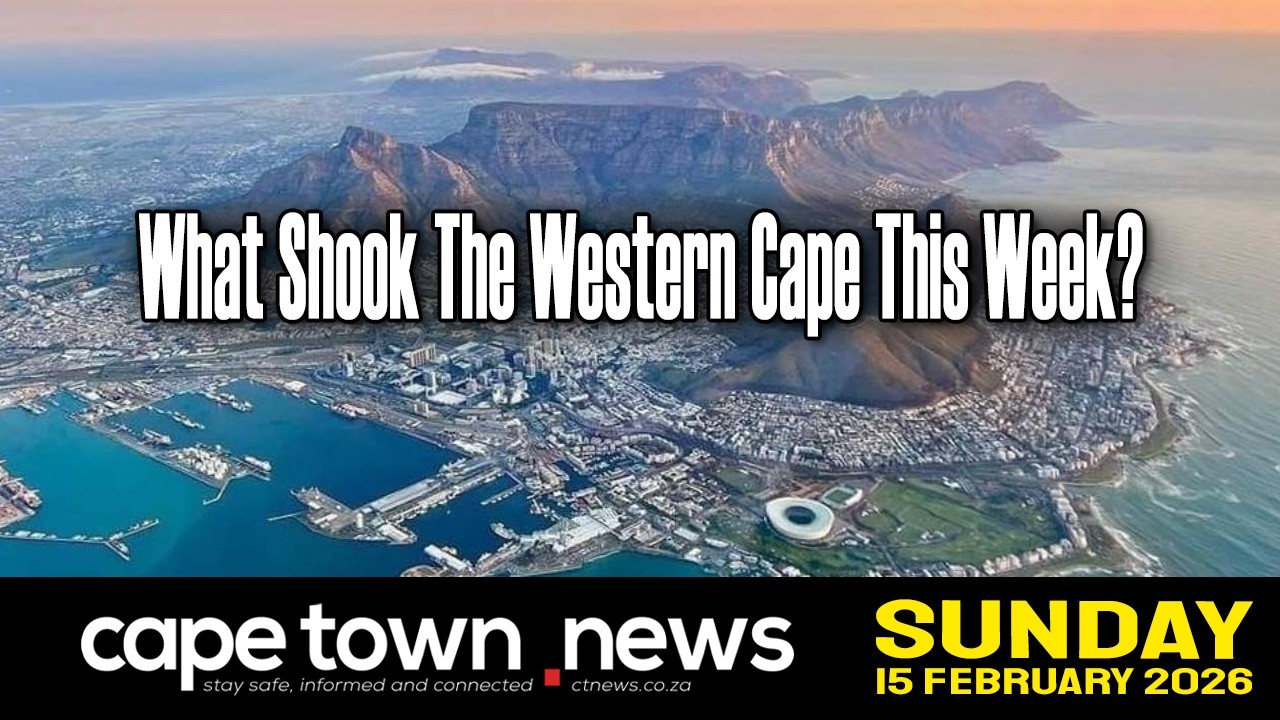 Cape Town News | Week’s Review of Top Stories this Sunday, 15th of February, 2026.