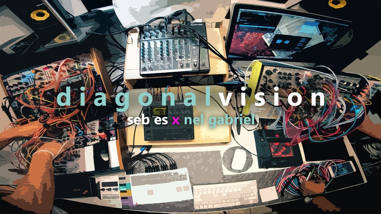 Diagonal vision - Jam Session - Seb Es x Nel Gabriel - Inmodularwith.love