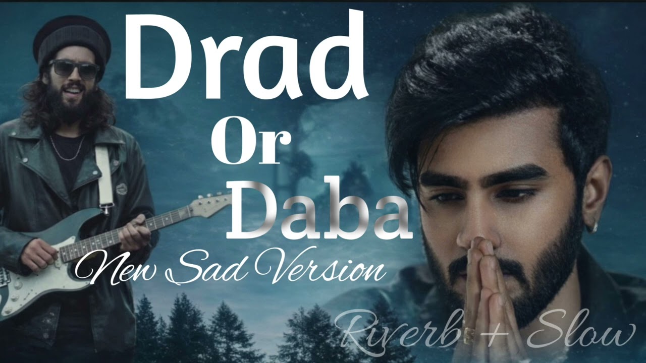 DARD Or DABA | BAABARR MUDACER AND RCR | MIX SONG | SAD VERSION 