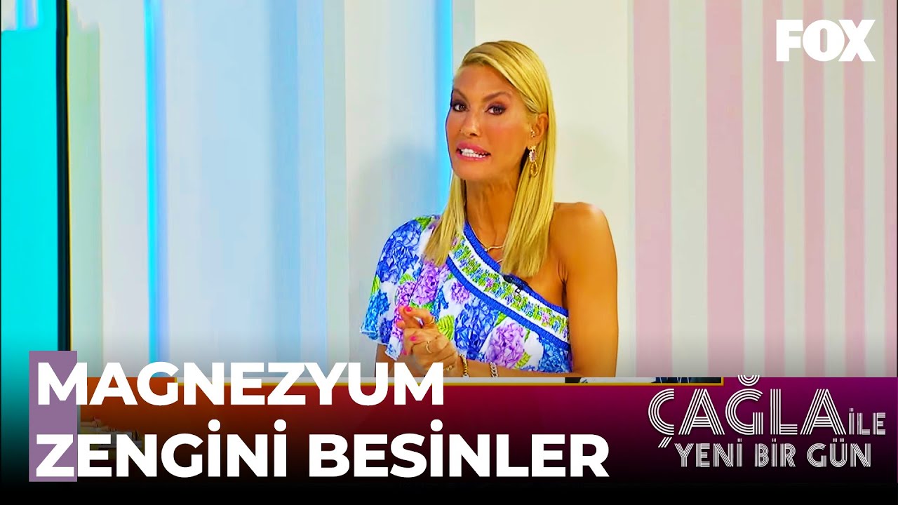 Neden Magnezyum ve Protein Tüketmeliyiz? -  Çağla İle Yeni Bir Gün 444. Bölüm