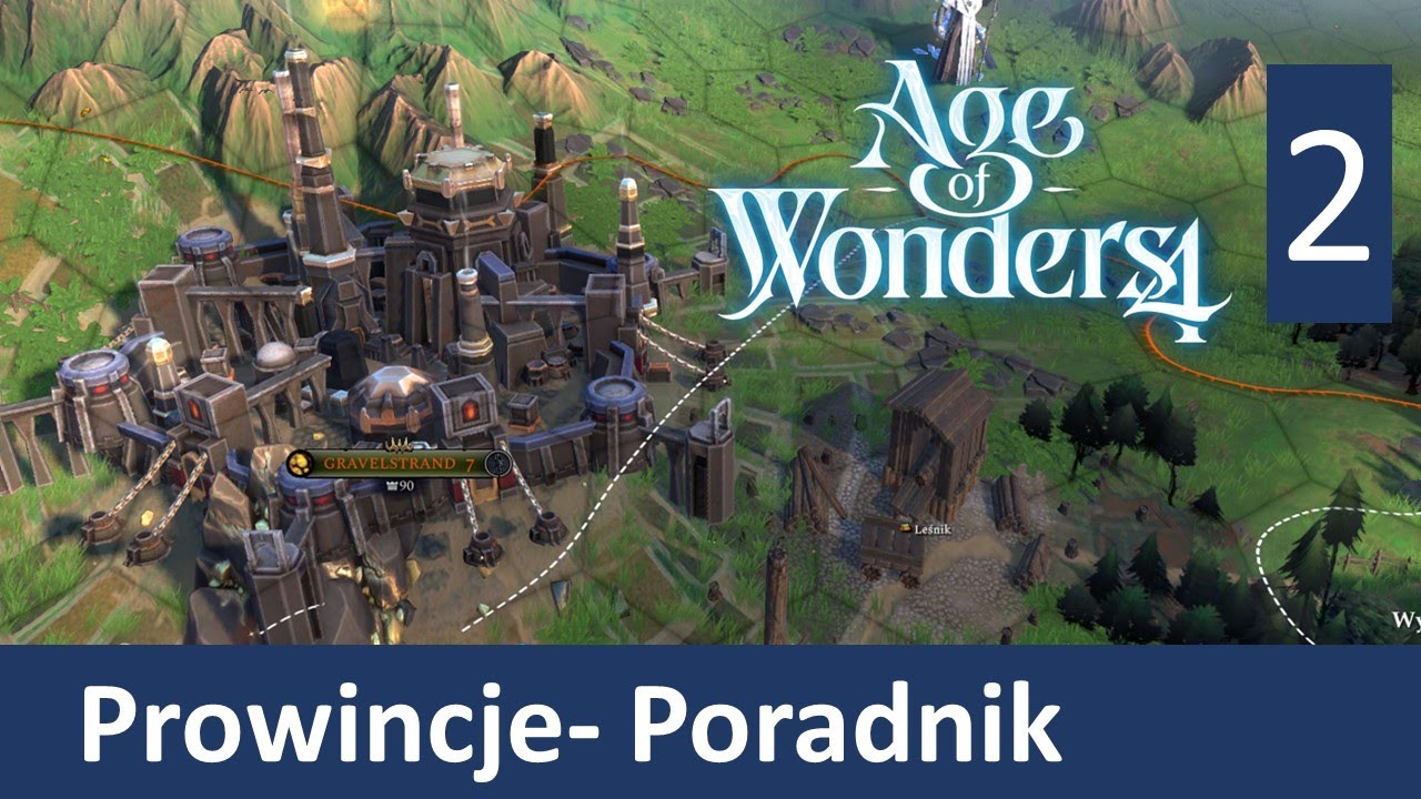 AGE OF WONDERS 4 - Prowincje - [2] PL