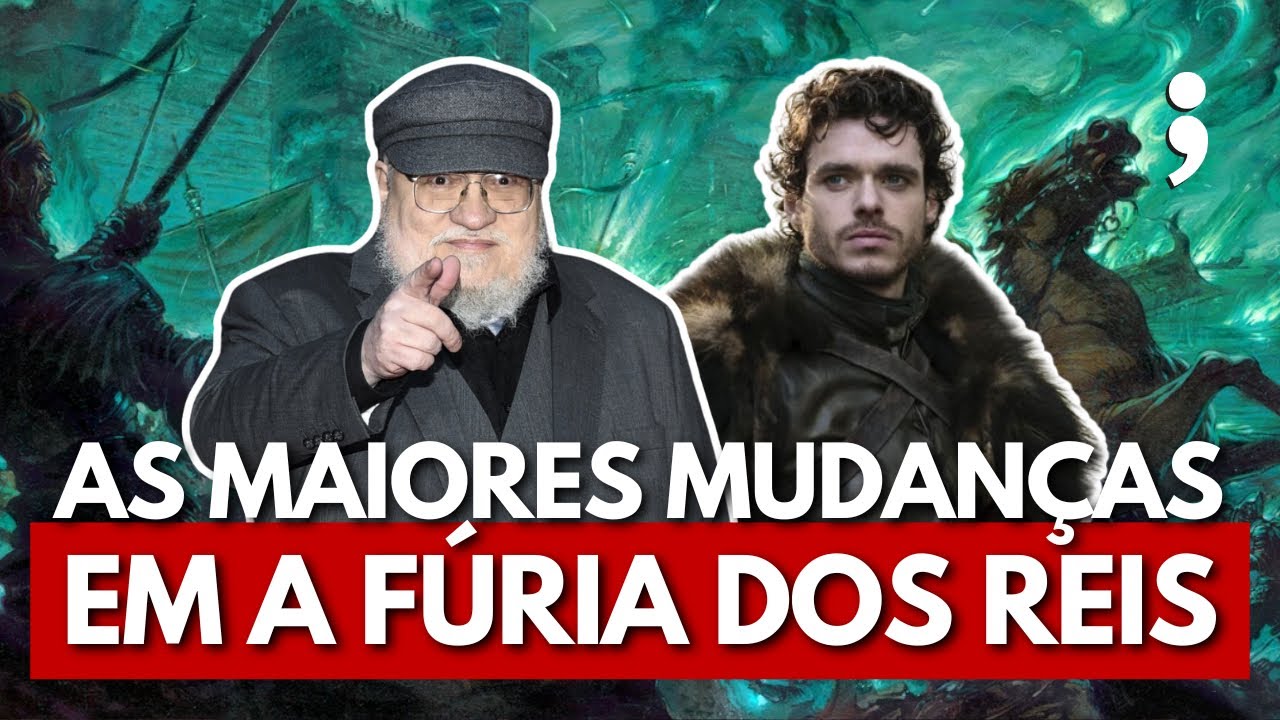 As MAIORES DIFERENÇAS entre A FÚRIA DOS REIS e GAME OF THRONES!