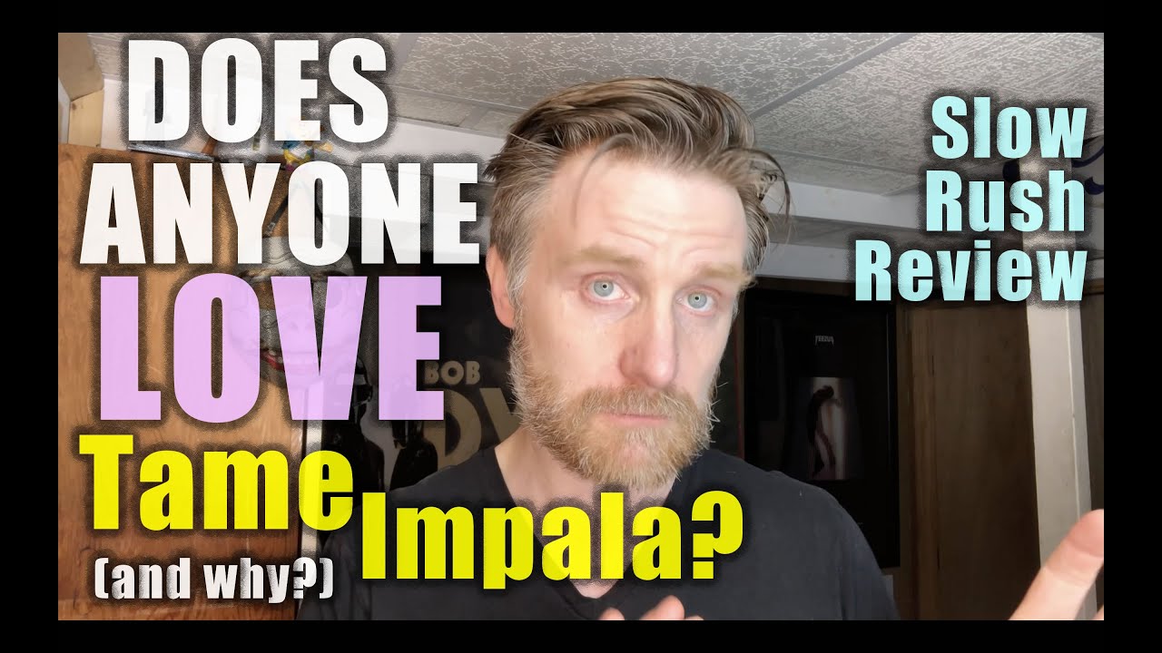 Tame Impala &bull; Slow Rush: Professor Skye's Record Review #245