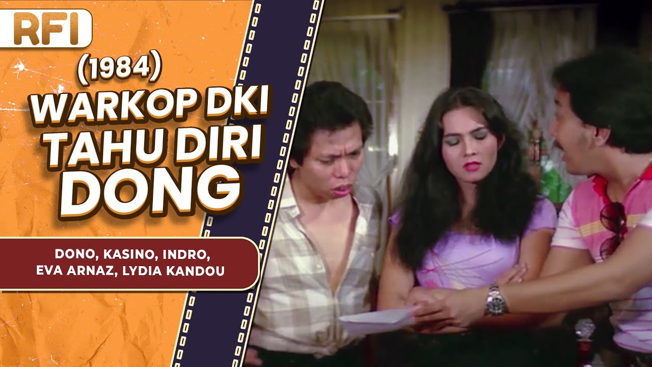 WARKOP DKI - TAHU DIRI DONG (1984) FULL MOVIE HD
