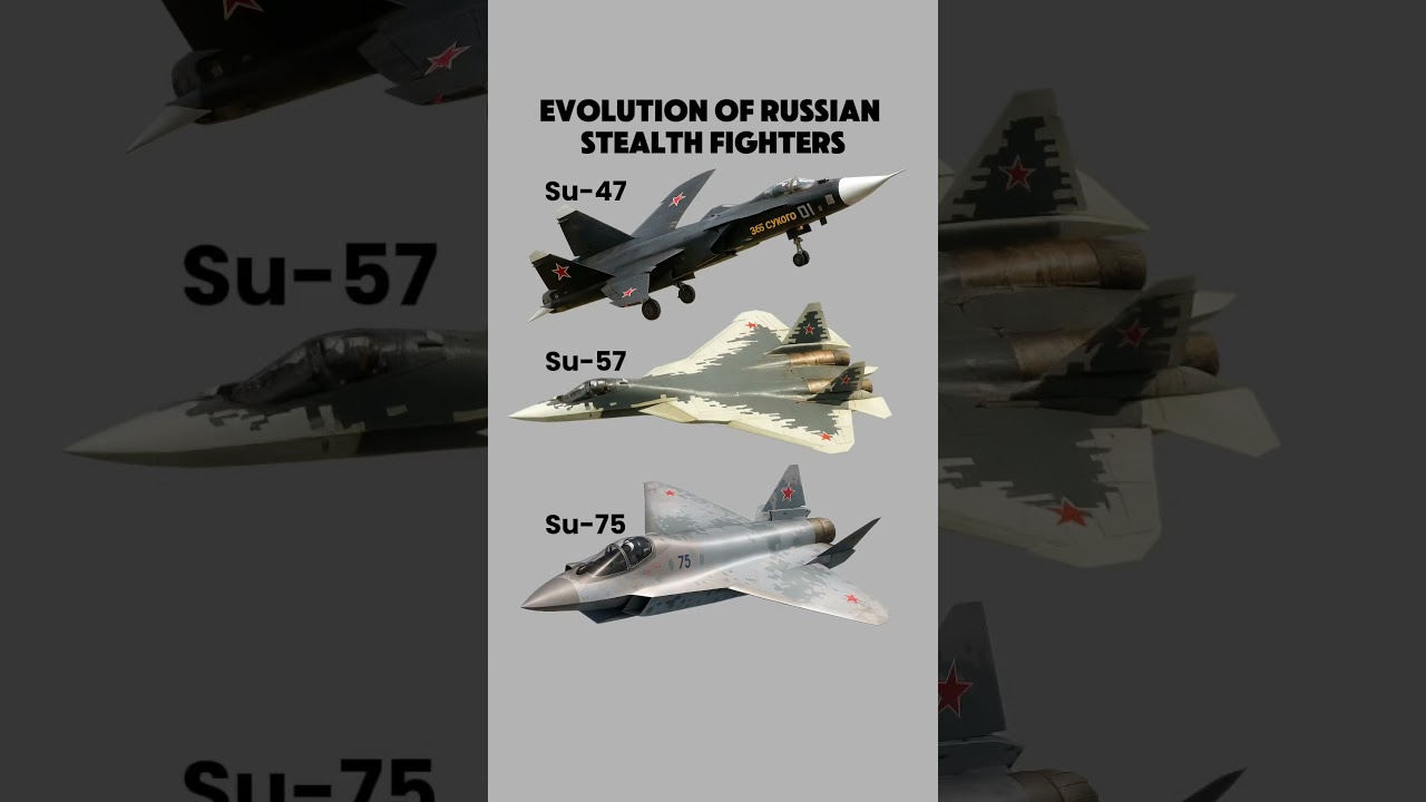 Su-47 vs Su-57 vs Su-75 &mdash; Russia&rsquo;s Stealth Evolution