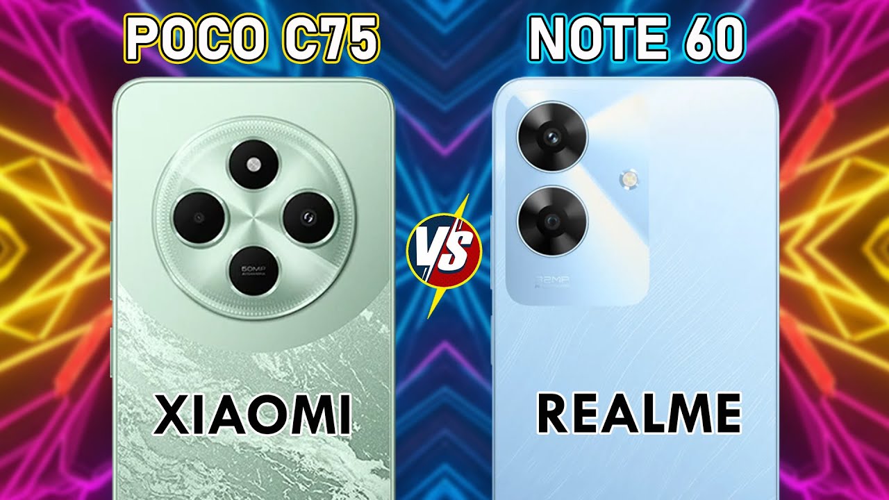 Xiaomi Poco C75 vs Realme Note 60