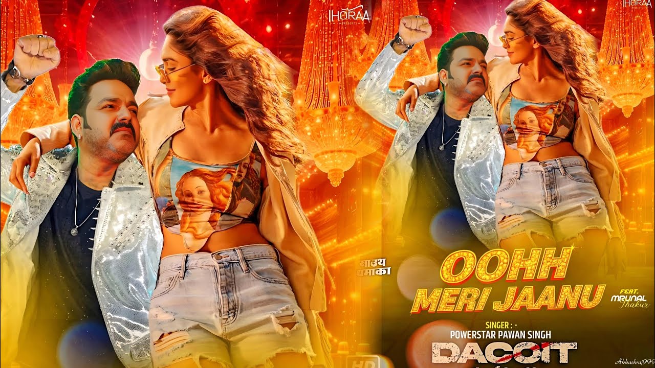 #Video | #OOHH JAANU | #Pawan Singh | Dacoit Movie | F.t Mrunal Thakur | New Teaser Review Song 2026