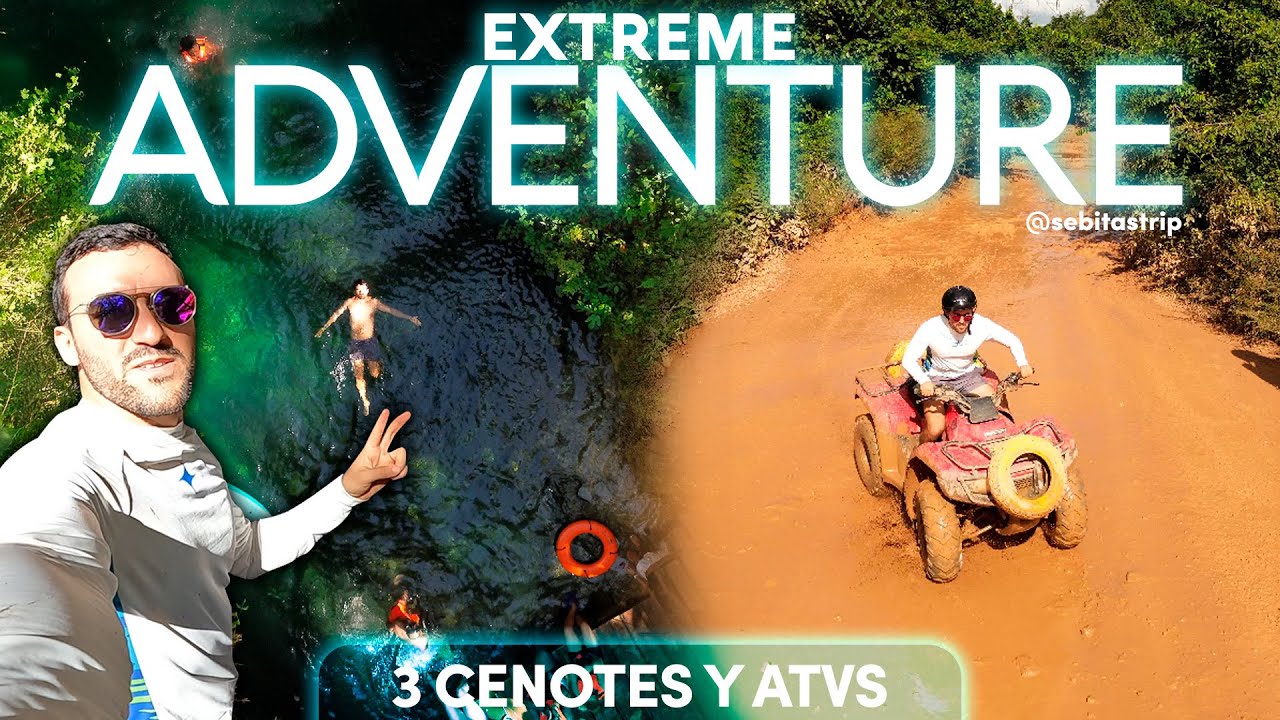 LA EXPERIENCIA QUE NO TE PUEDES PERDER EN CANCUN: CENOTES Y ATVS