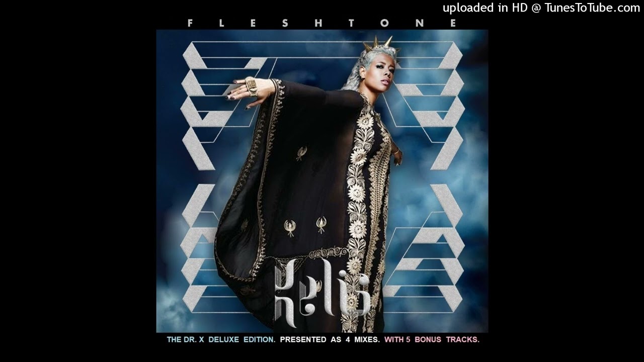 Kelis - Flesh Tone Mix 1 (Intro, 22nd Century, 4th July, Home)