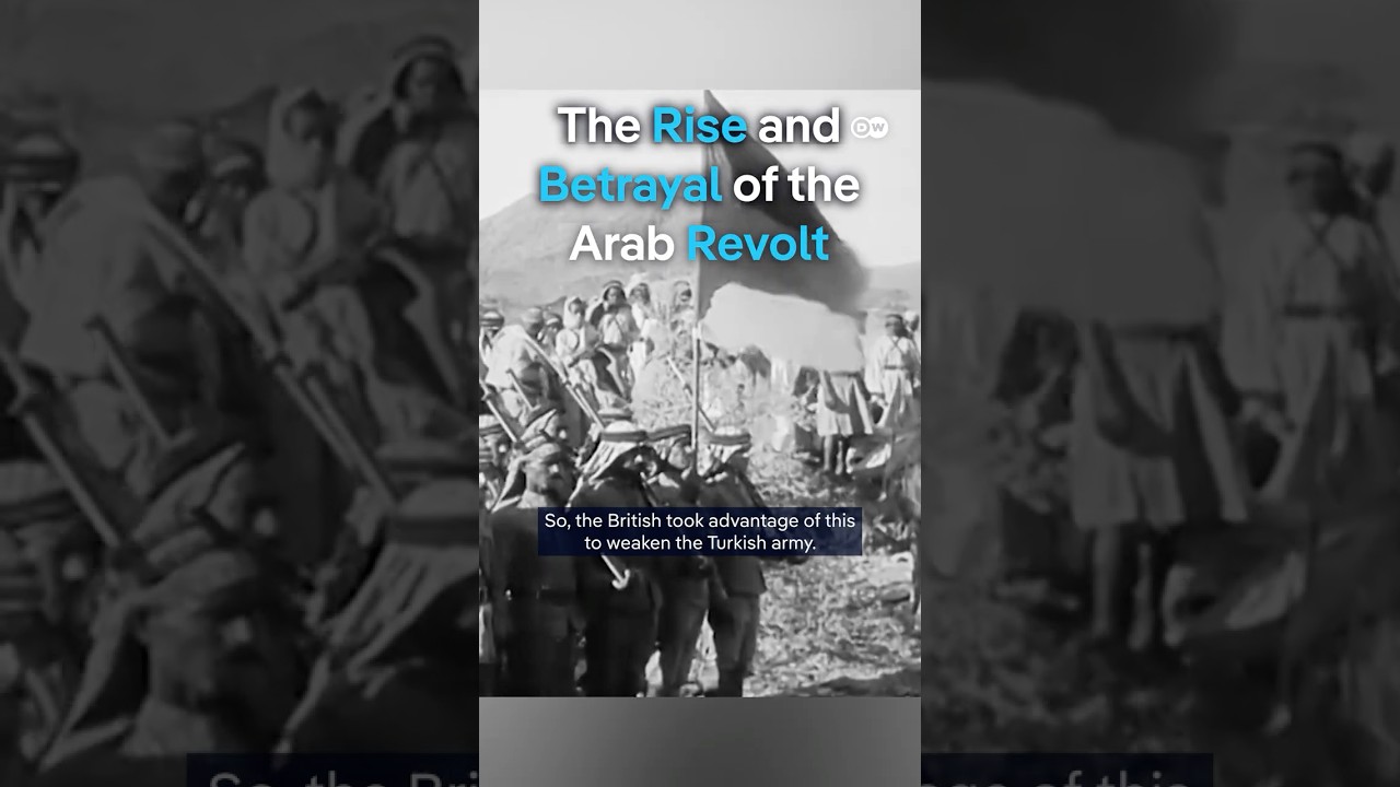 The Rise and Betrayal of the Arab Revolt