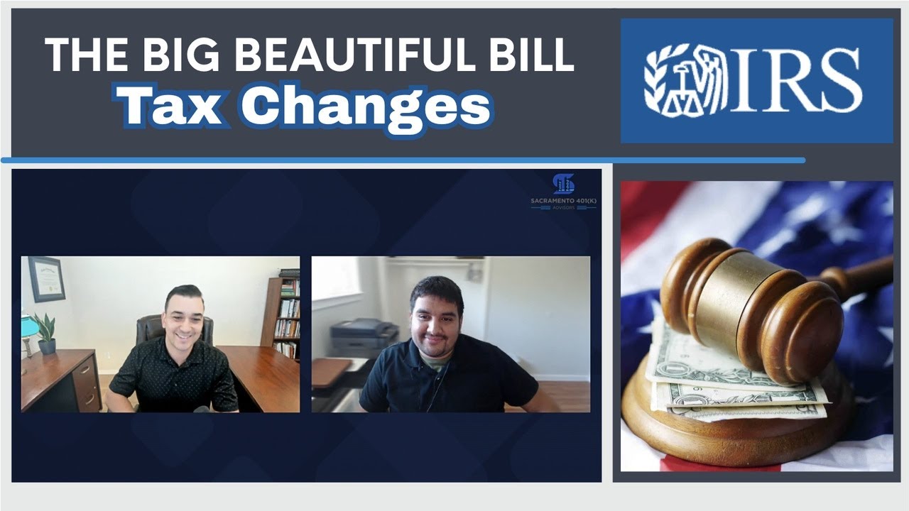 The Big Beautiful Bill: Tax Changes You Need to Know