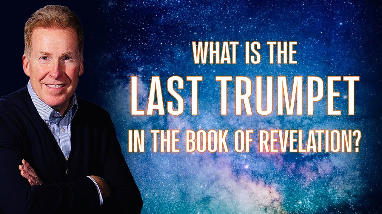 What Is The Last Trumpet In The Book Of Revelation?