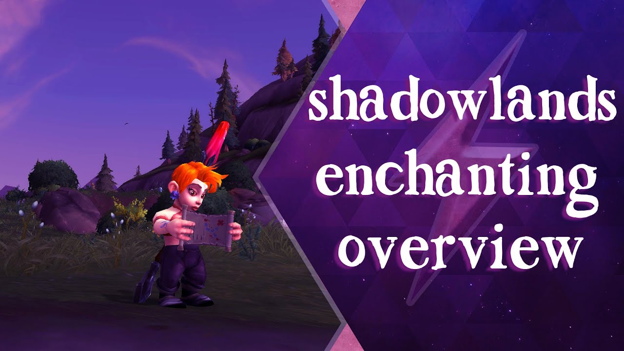 Shadowlands Professions Guide - Enchanting