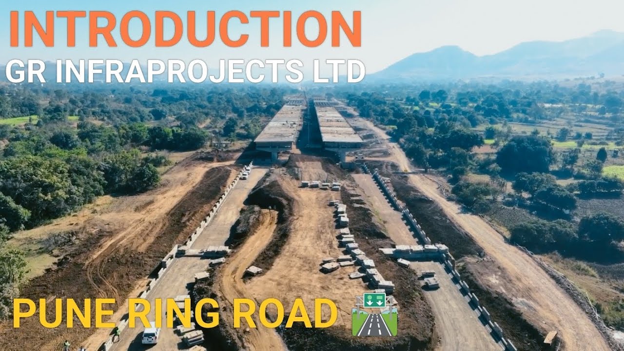 Intro - GR INFRAPROJECTS LTD, PKG-W5, PUNE RING ROAD 🛣️