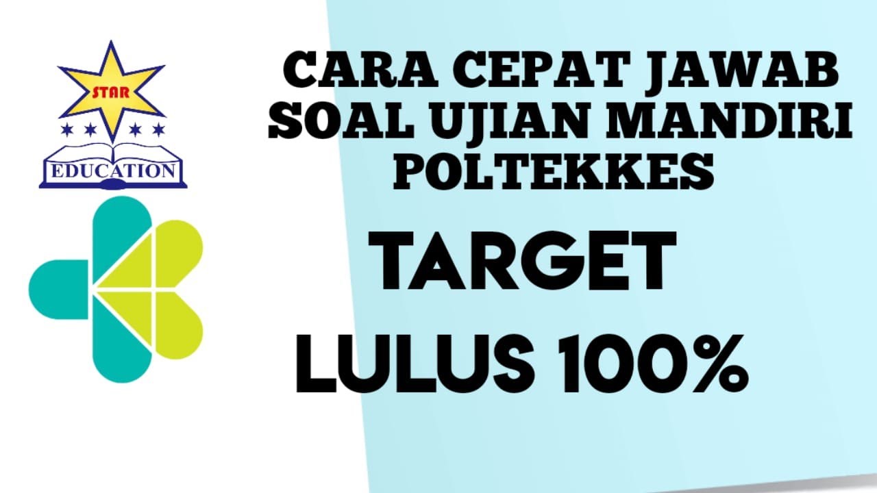 Trik Cepat Kupas Soal Ujian Mandiri (SIMAMI) Poltekkes Tahun 2021- Part 3