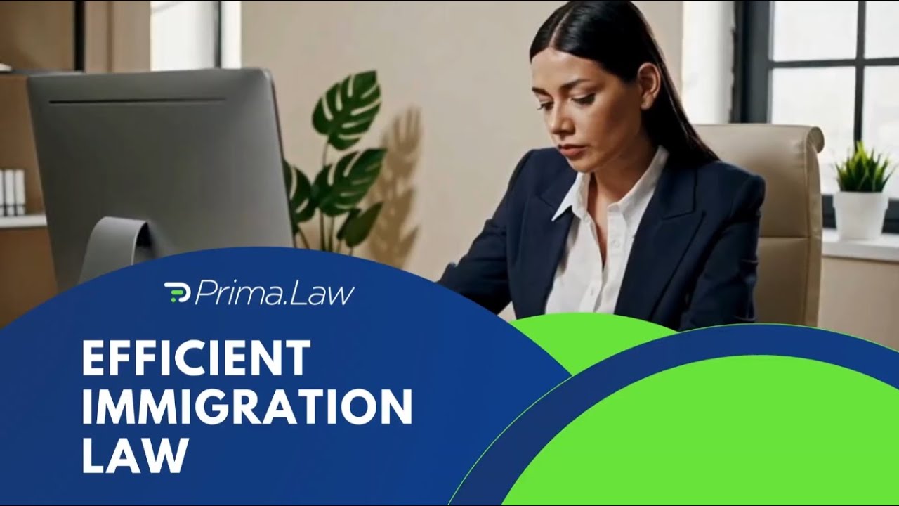 🗂️ Efficient Immigration Law with Prima.Law