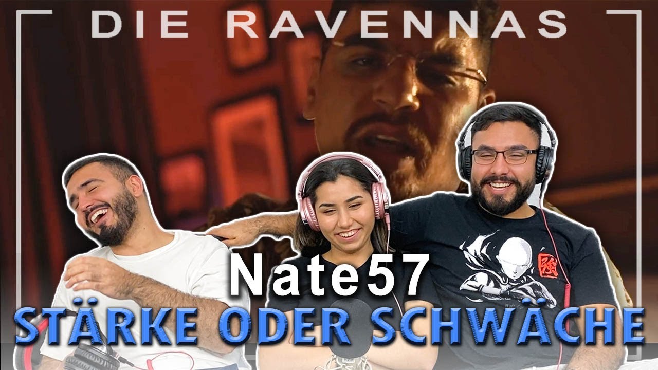 Reaktion auf Nate57 - STÄRKE ODER SCHWÄCHE | Die Ravennas