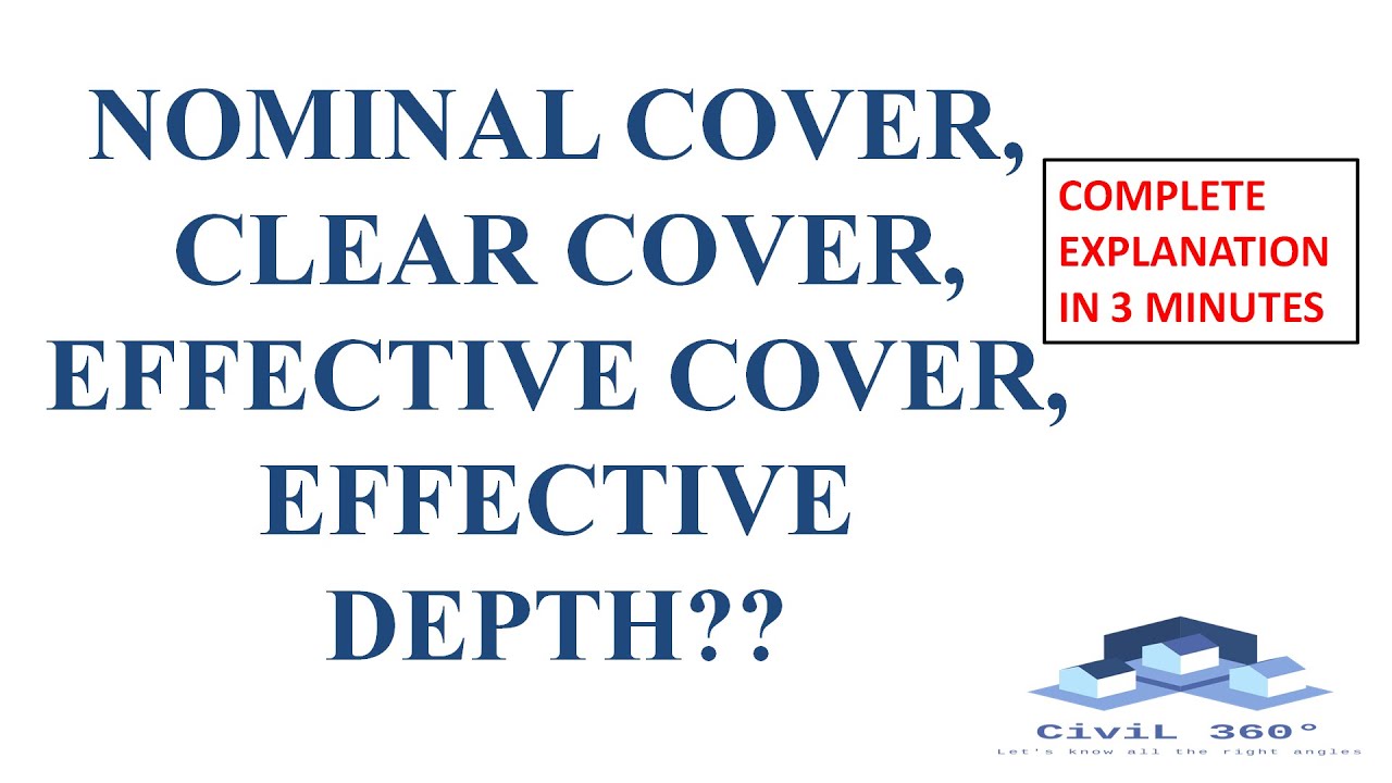 WHAT IS NOMINAL COVER | CLEAR COVER | EFFECTIVE COVER | EFFECTIVE DEPTH