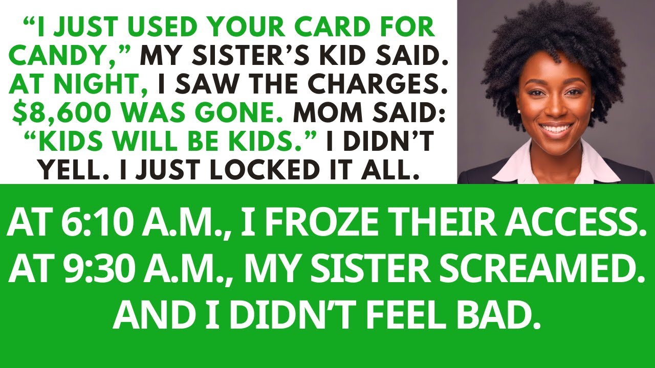 My Sister Said “Kids Will Be Kids” — After $8,600 Vanished, I Took Control...