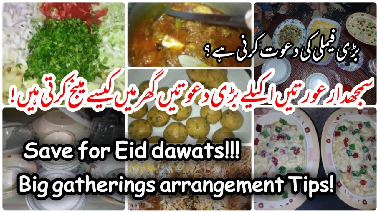 Tips for arrange dawat and parties at home & well management plan .