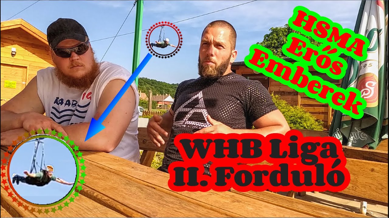 HSMA Erős Emberek WHB Liga II. forduló | Imi és Gergő is először teszteli a Conan kört | Vlog 61.