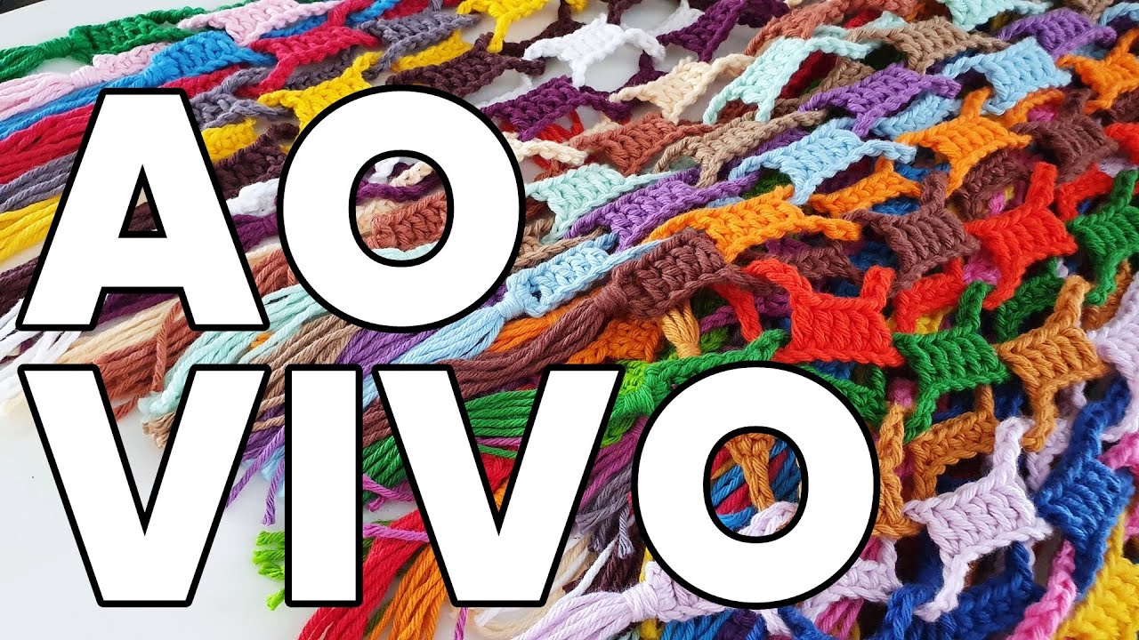 AO VIVO - Blog do crochê