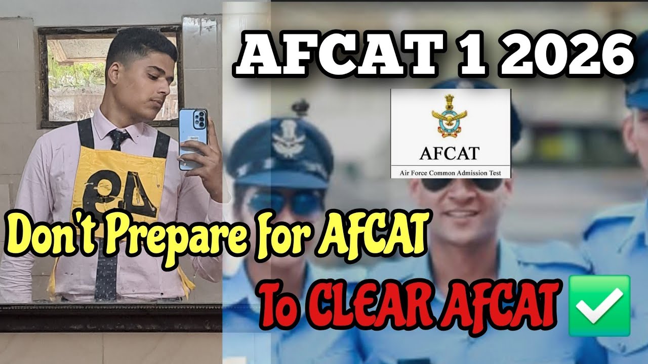 AFCAT 1 2026 FULL STRATEGY ✅️ | Don't Prepare for AFCAT to Clear AFCAT ? | I Cleared in 1st Attempt