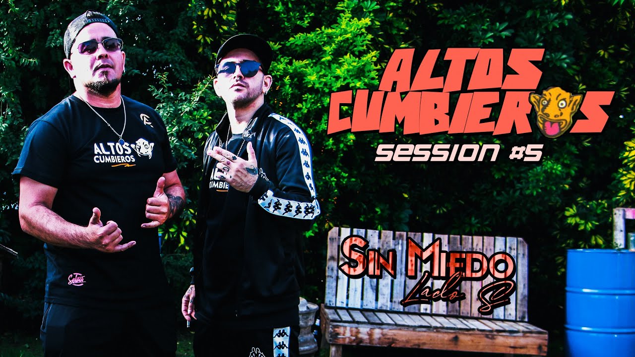 ALTOS CUMBIEROS - SESSION #5 (SIN MIEDO : LADO 