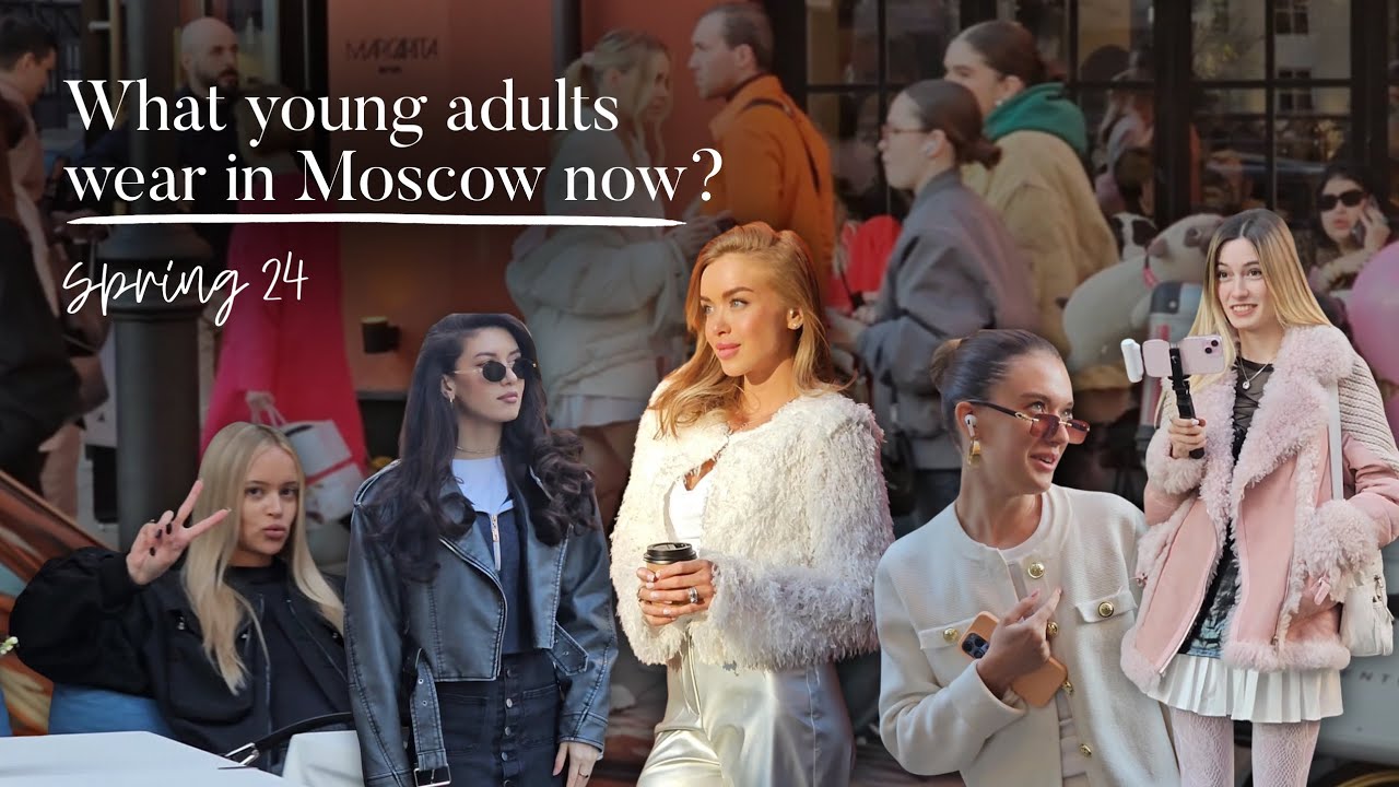 What young Russians adults wear in Moscow (April 2024) - style, faces, girls, street, fashion
