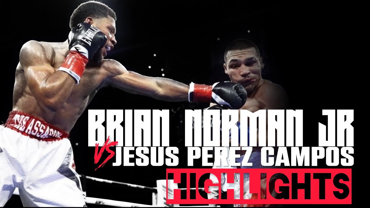 Brian Norman Jr  vs Jesus Antonio Perez Campos | HIGHLIGHTS #BrianNormanJr